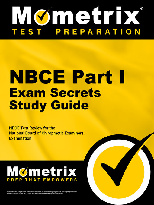 Title details for NBCE Part I Exam Secrets Study Guide by NBCE Exam Secrets Test Prep Staff - Available